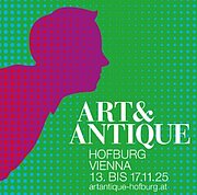 EINLADUNG ZUR ART & ANTIQUE - Kunstmesse in der Wiener Hofburg